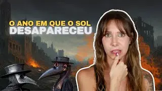 Porque o ano 536 foi o pior ano para se estar vivo
