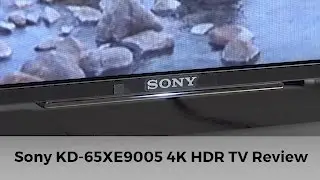 Sony BRAVIA XE90 (X90E) 4K Ultra HD HDR TV Review