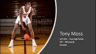 Tony Moss C/O 2021 Week 1 Highlights