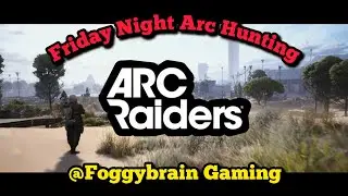🔴🎮 Raiding Your Moms Safe Pocket With The Boys | #ArcRaiders #gaming #livestream. 