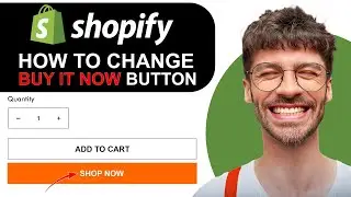 How To Change Buy It Now Button On Shopify | Just in 2 Mins. | Easy Guide