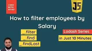 How to filter employees by salary || Lodash filter method