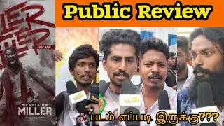 Captain Miller Public Review Madurai| Captain Miller FDFS Review| Thanga Regal | Dhanush