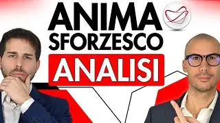 🔴 ANIMA SFORZESCO: analisi di uno dei FONDI più collocati in Italia