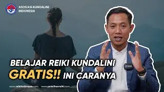 Cara Belajar Reiki Kundalini Level Pemula | MASTER ROHIM
