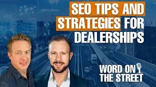 SEO Tips and Strategies For Dealerships