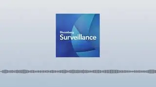 Single Best Idea with Tom Keene: Richard Clarida & Robert Schiffman | Bloomberg Surveillance