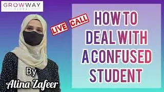How to Deal with a Student - Best Prospecting with confused students