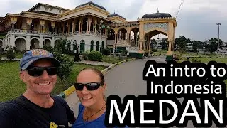 Medan, our first destination in North Sumatra | Medan (Indonesia Ep 1)