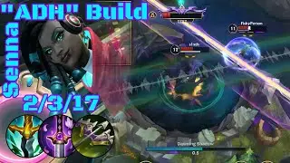 [ Senna ] ADH Build | Patch 5.0c | [ Ranked ] Ep.221