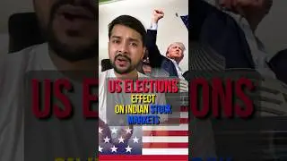 US Election 2024 effect on Indian Stock Market 🚨