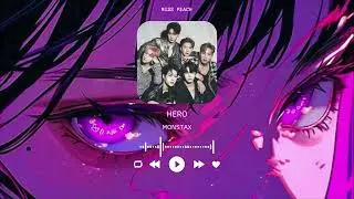 MONSTA X - 'HERO' | LYRIC AUDIO