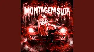 Montagem Suja (Super Speed Up)