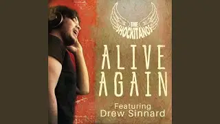 Alive Again (feat. Drew Sinnard)