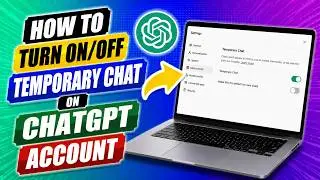 How to Turn On/OFF Temporary Chat on ChatGPT Account (2026 Update)