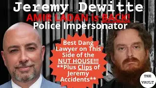 Jeremy Dewitte - AMIR LADAN IS BACK ***Case Update FEB 2024*** PLUS JEREMY ACCIDENT CLIPS