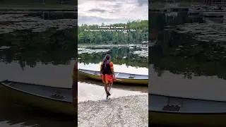 Canoe in Canada | Explore Canada | Canada Summer activities | ExplorewithReshma