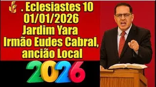 CCB:CULTO JARDIM YARA -01/01/2026 -ANCIÃO --CULTÃO PROFETICO PRIMEIROCULTO  DO ANO #ccb #hinosccb
