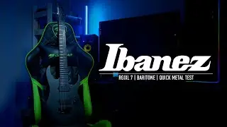 Ibanez RGIXL7 quick metal test #ibanez #baritone #RGIXL7 #Ibanezguitars #metal #test