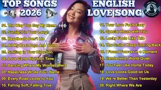 TOP English Love Songs 2026 💖 Best Romantic Playlist | Adan Walker Music