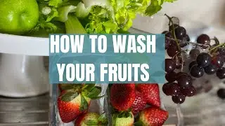 HOW TO WASH STRAWBERRIES & GRAPES  | WASHING FRUIT AND VEG #fruitandveg #washingfruits  #howto