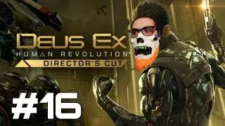 Deus Ex: Human Revolution - Director's Cut #16 (LIVE ITA)