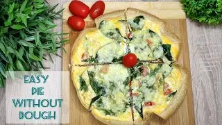 Forget the dough: Quick and Healthy Pie in 30 minutes!