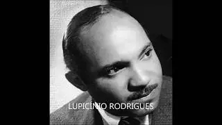 FOI ASSIM (LUPICÍNIO RODRIGUES)