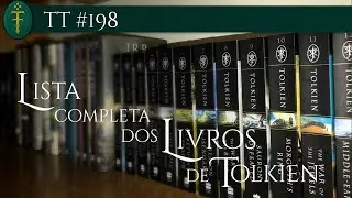 Lista completa dos livros de Tolkien | TT 198