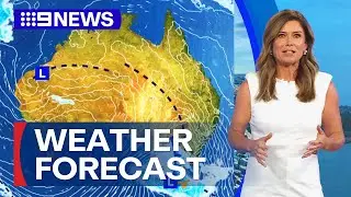 Australia Weather Update: widespread rain set for parts of the country | 9 News Australia