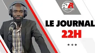 🔴LE JOURNAL 22H AVEC SAMBA ARDO BA SUR AFRICA7 TV-RADIO 90.7 FM