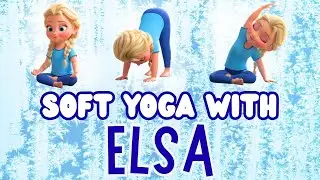 Easy Stretching Yoga With Elsa | Flexibility and Calmness | Yogi Funny For Kids