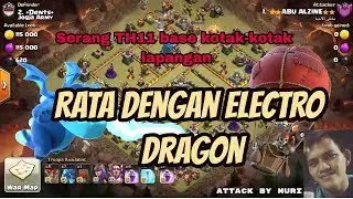 Serang TH11 base kotak-kotak lapangan dengan Electro Dragon (Nuri Style)