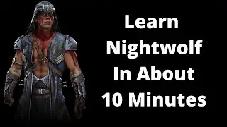 Ten Minute Nightwolf Mortal Kombat 11 Beginner Guide