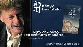 LÍRA KÖNYVBEMUTATÓ - Cangjang Gjaco: Lelked szélfútta madártoll