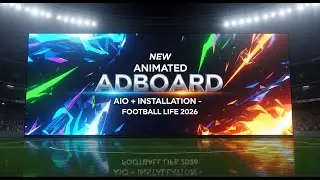 New Animated Adboard AIO + Installation | Realistic LED Adboards &ndash; Football Life 2026