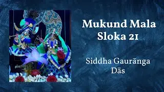 Mukundmala Sloka 21