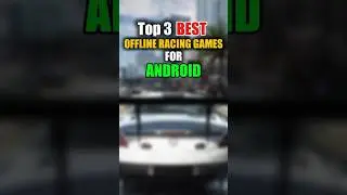 Top 3 Best Offline Racing Games For Android #shorts