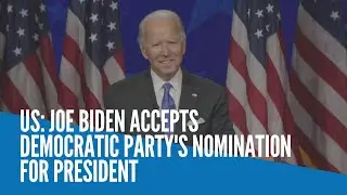 US: Joe Biden accepts Democratic Party's nomination for president