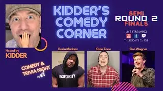 Kidder's Comedy Corner Season 2 LIVE 3/18/2021 - Ep. 10 (Semi-Finals) The BEST COMEDY LIVE SHOW 2021