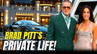 Brad Pitt&rsquo;s Private Life Is More Luxurious than his movies
