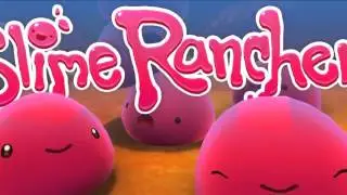 Slime Rancher OST - Quarry Theme