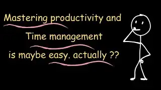 Mastering productivity and time management is maybe easy.actually ?? @easyactually