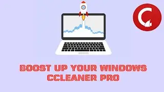 How To Speed or Boost Up Your Laptop [WINDOWS]| CCleaner Professional | Registry Cleaner | Ram Boost