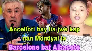 Ancelloti bay lis Brezil pou mondyal la. Barcelone kalifye sou Albacete. Aktyalite jounen an.