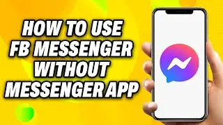 How to Use Facebook Messenger Without Messenger App - Easy Fix