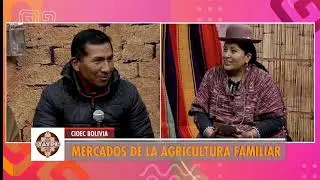MERCADOS DE LA AGRICULTURA FAMILIAR, CIOEC - BOLIVIA