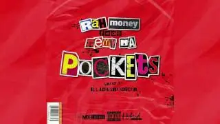 Rah Money - Pockets Feat Remy Ma