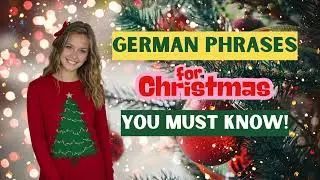 German Christmas Phrases You MUST Know ⭐️  Echtes Deutsch zu Weihnachten 🎄🇩🇪