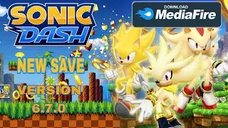 Sonic dash Save data 6.7.0-Direct Download-All Characters-